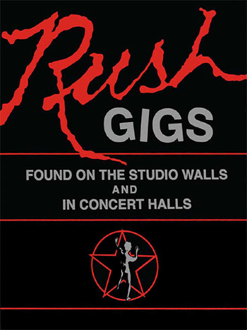 Rush Gigs, by Ray Wawrzyniak